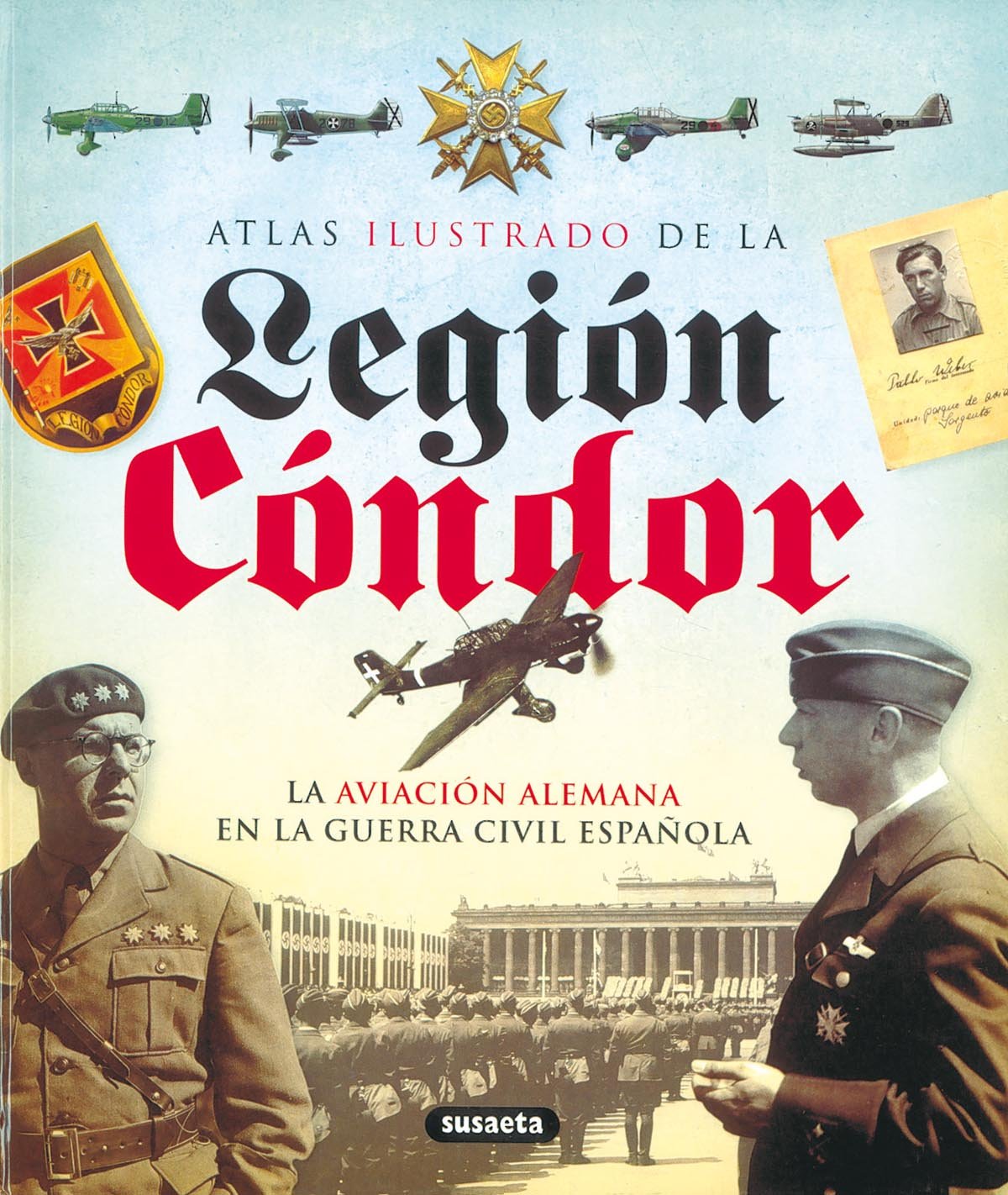 La Legión Cóndor (Hardcover)
