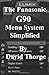 The Panasonic G90 Menu System Simplified