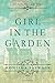 Girl In The Garden: First I...