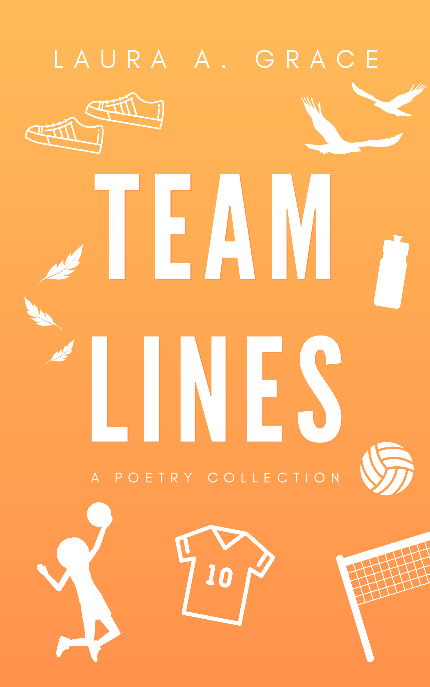 Team Lines: A Poetry Collection