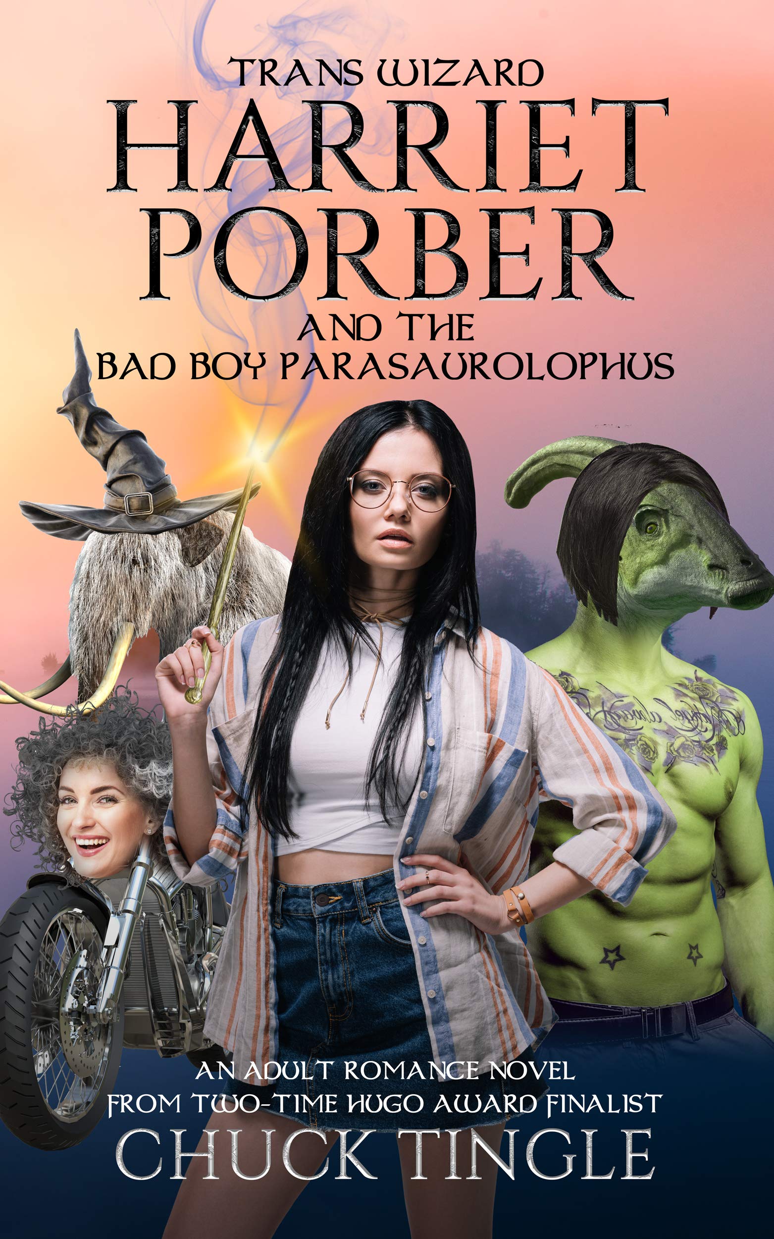 Trans Wizard Harriet Porber and the Bad Boy Parasaurolophus (Kindle Edition)