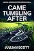 Came Tumbling After (Olivia Thompson #0.5)