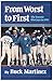 From Worst to First by Buck Martinez
