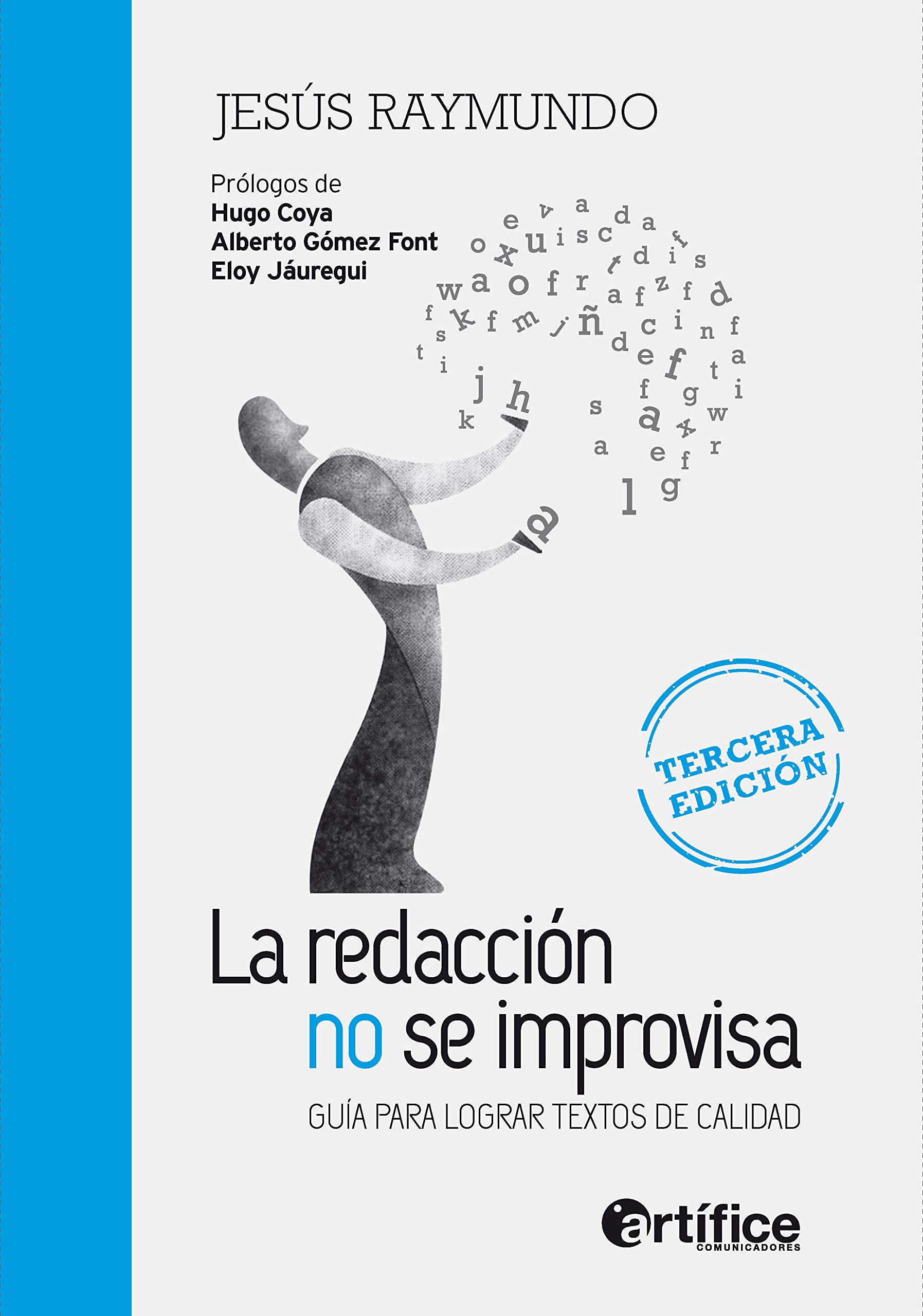 La redacción no se improvisa: Guía para lograr textos de calidad (Kindle Edition)