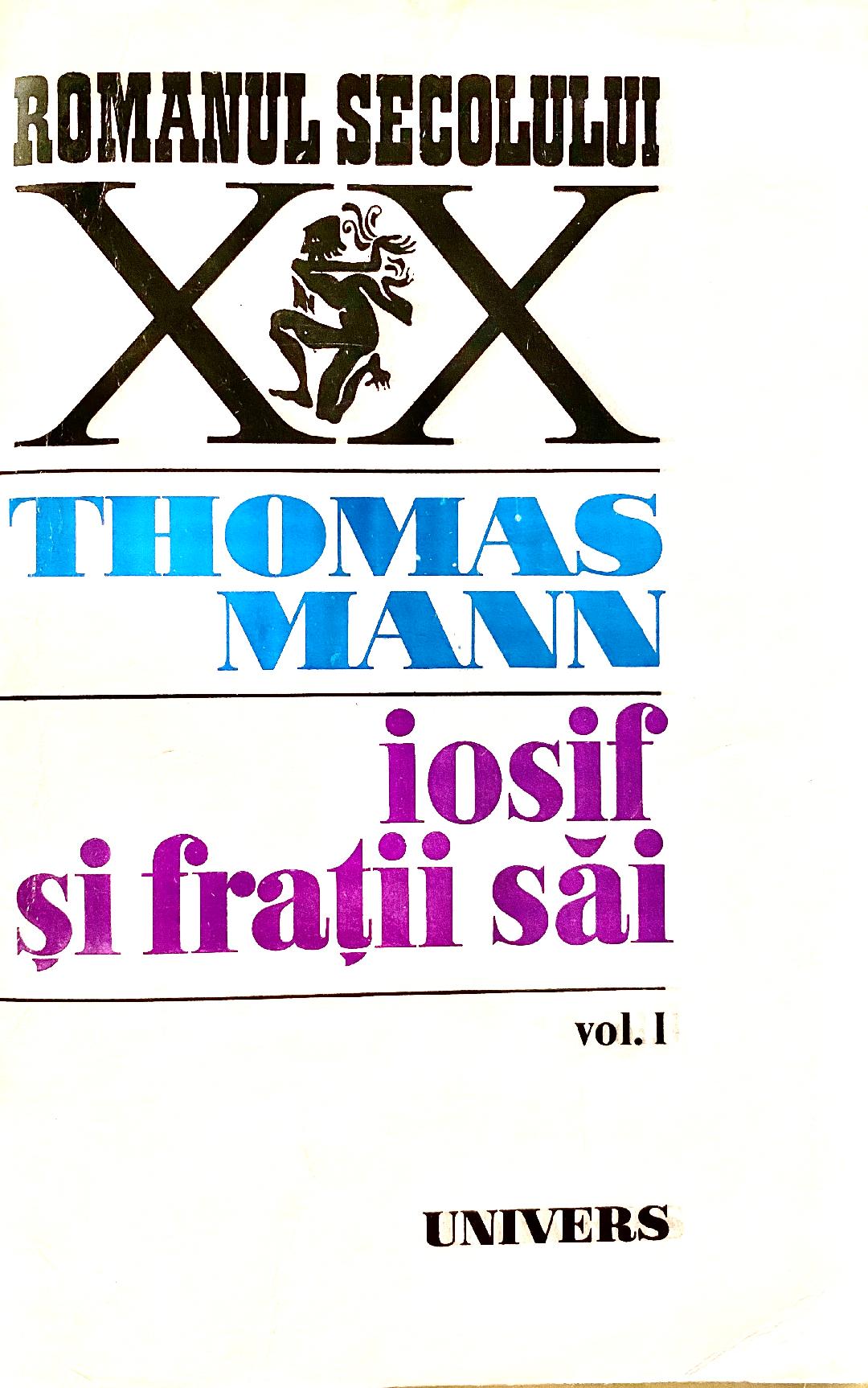 Iosif și frații săi, vol. I (Istoriile lui Iacob. Tânărul Iosif)