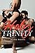 Holy Trinity: The Threesome Novel (Submissive and Dominatrix Toys, Kama Sutra, BDSM and Erotica Sex Stories Audiobooks Book 5)