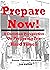 Prepare Now! by Tim Hickman