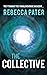 The Collective by Rebecca Pater