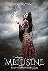 Melusine (The Heirs of Anarchy, #2)