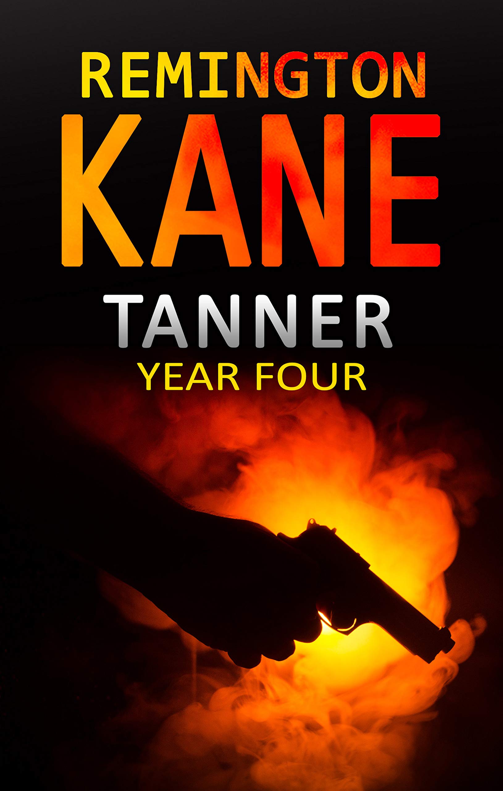 Tanner: Year Four (Tanner #4)
