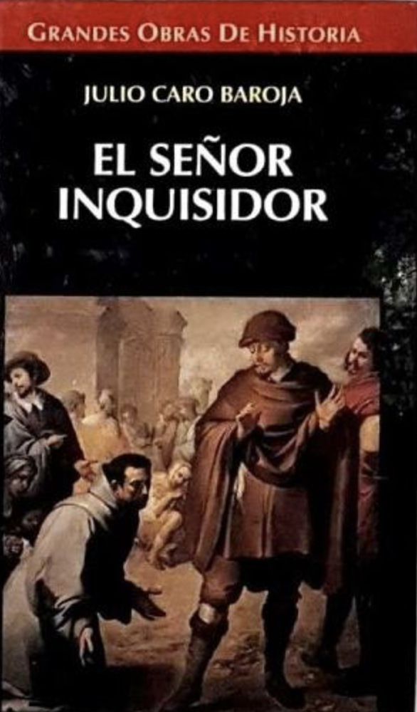 El señor inquisidor y otras vidas por oficio (Hardcover)
