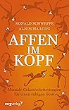 Affen im Kopf: Me...