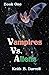 Vampires vs. Aliens, Book One