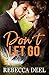 Don't Let Go (Otter Creek)