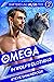 An Omega in Wolf's Clothing...