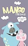 Mango Balletango: Full Color Picture Book for Kids