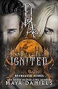 Ignited