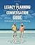 The Legacy Planning & Conve...