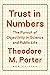 Trust in Numbers: The Pursuit of Objectivity in Science and Public Life