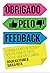 Obrigado pelo feedback by Sheila Heen