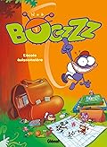 Bogzzz - Tome 01: L'Ecole buissonnière