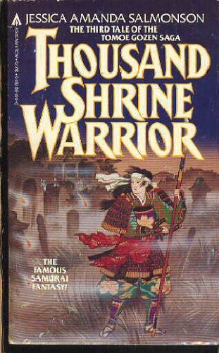 Thousand Shrine Warrior (Tomoe Gozen, #3)