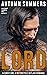 Lord (Savage Saints MC #1)