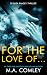 For the Love of... (DI Sara Ramsey, #8)