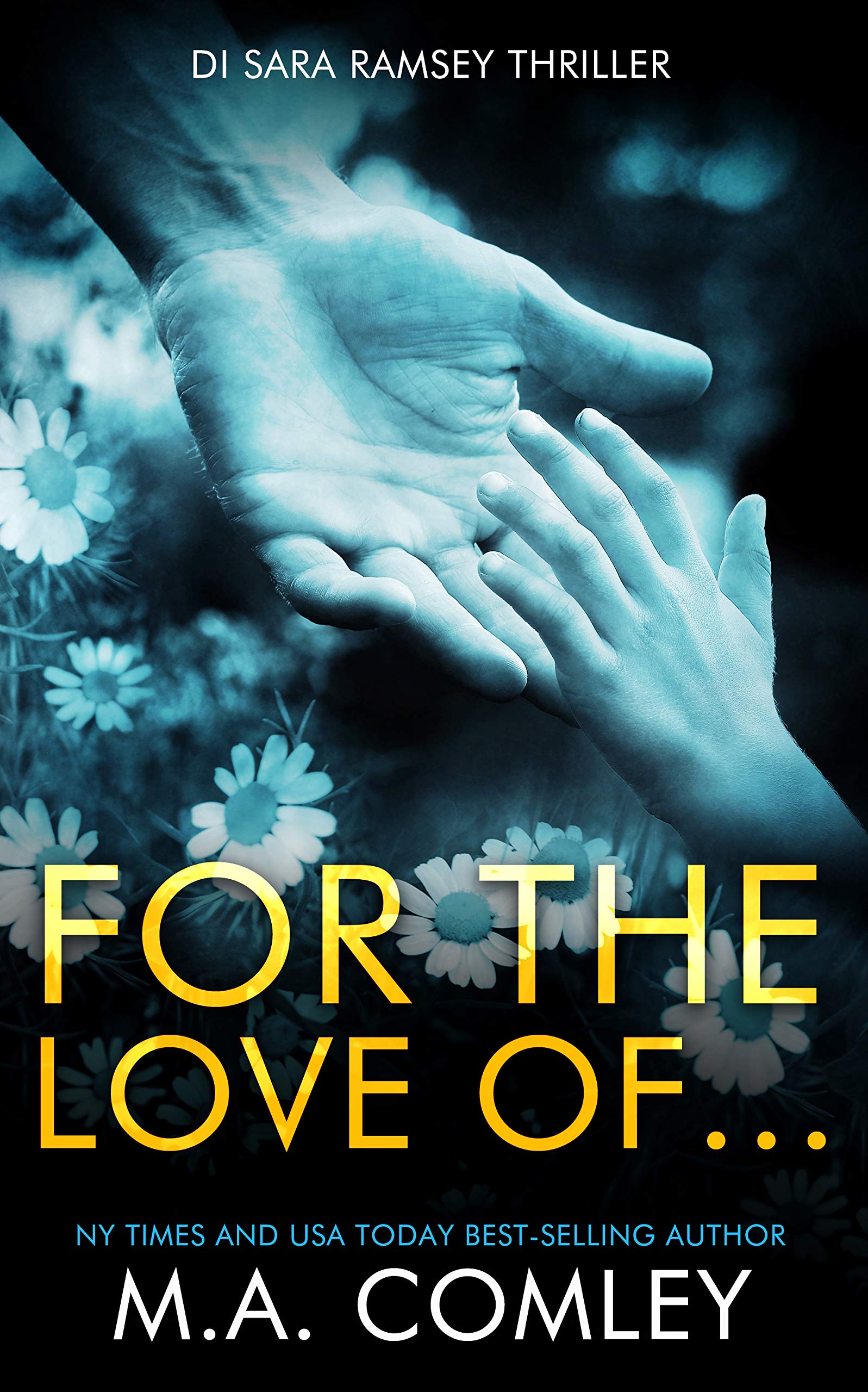 For the Love of... (DI Sara Ramsey, #8)