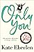 Only You