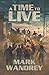 A Time To Live (Turning Point)