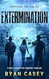 Book cover for Extermination (Surviving the Virus #5)