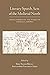 Literary Speech Acts of the Medieval North by Eric Shane Bryan