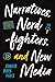 Narratives, Nerdfighters, a...