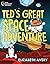 Ted's Great Space Adventure by Elizabeth Avery