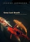 Every Last Breath...