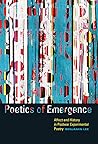 Poetics of Emergence: Affect and History in Postwar Experimental Poetry (Contemp North American Poetry) Poetics of Emergence: Affect and History in Postwar Experimental Poetry (Contemp North American Poetry)
