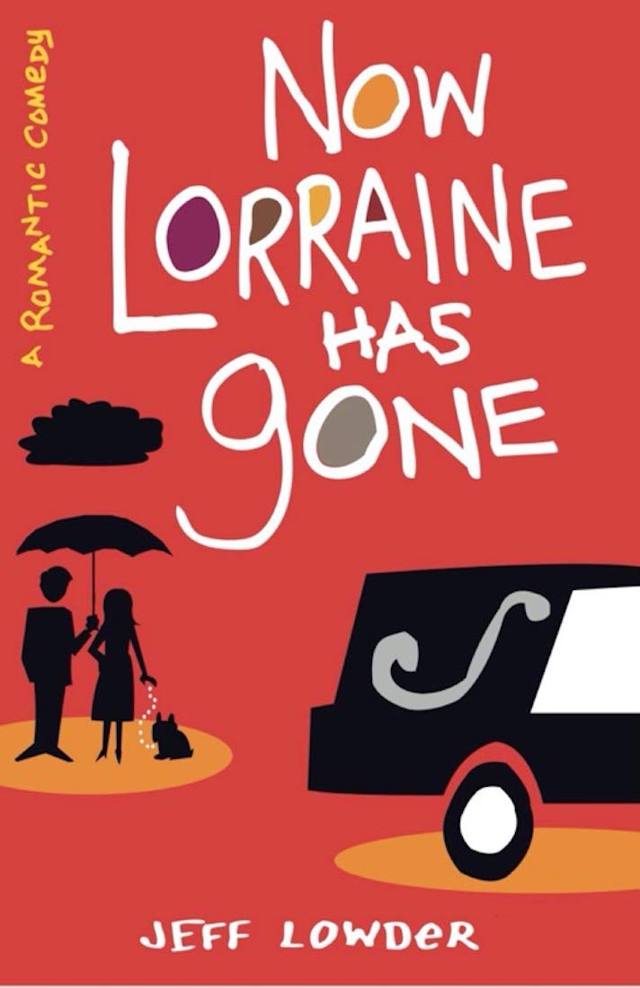 Now Lorraine Has Gone (Kindle Edition)