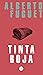 Tinta roja (Spanish Edition)
