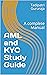 AML and KYC Study Guide: A complete Manual