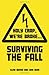 Surviving the Fall, Holy Cr...