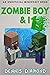 Zombie Boy & I - Book 13 (A...
