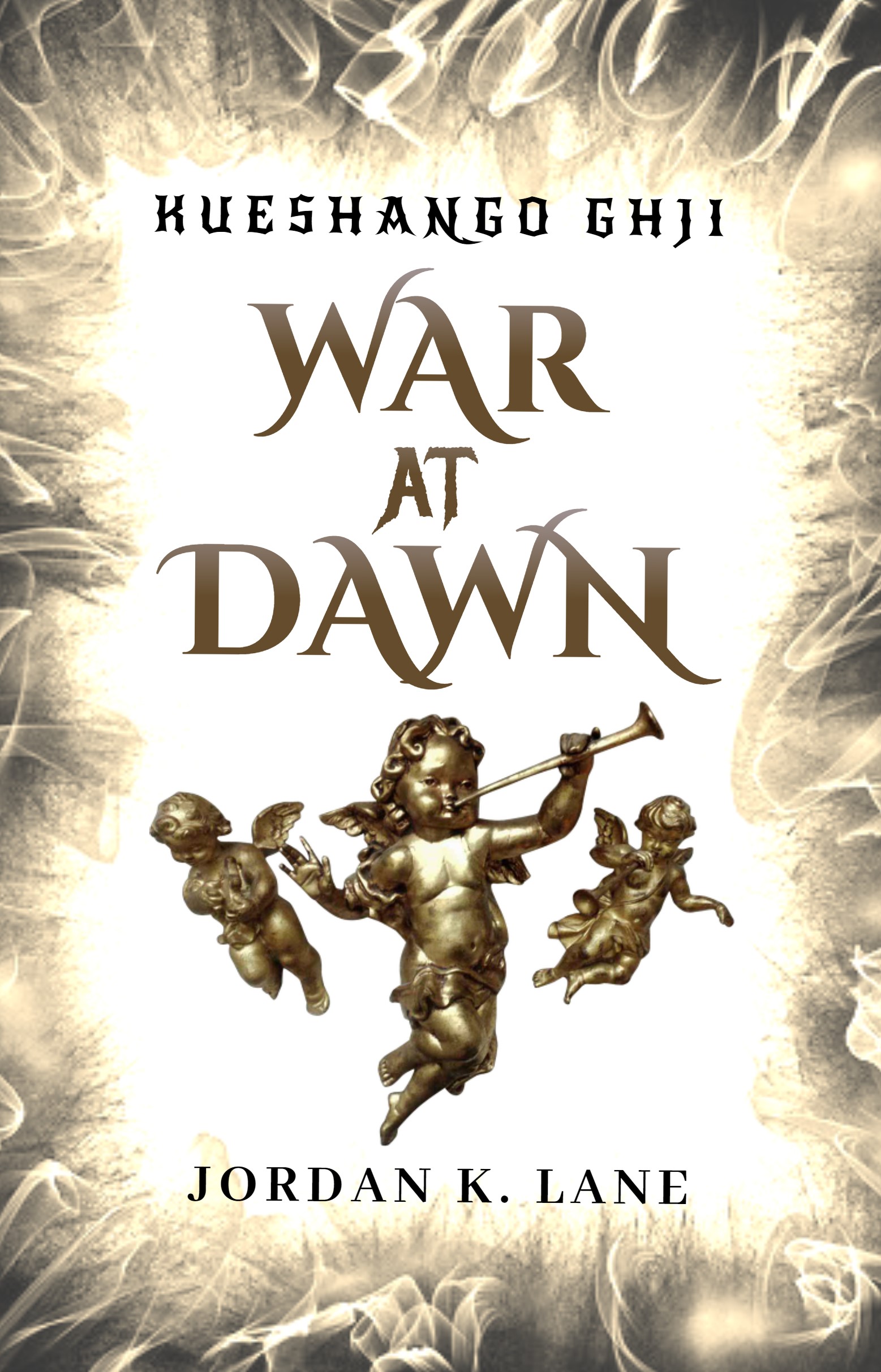 War at Dawn (Kueshango Ghji #1)
