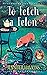 To Fetch a Felon (A Chatty Corgi Mystery Book 1)