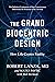 The Grand Biocentric Design: How Life Creates Reality