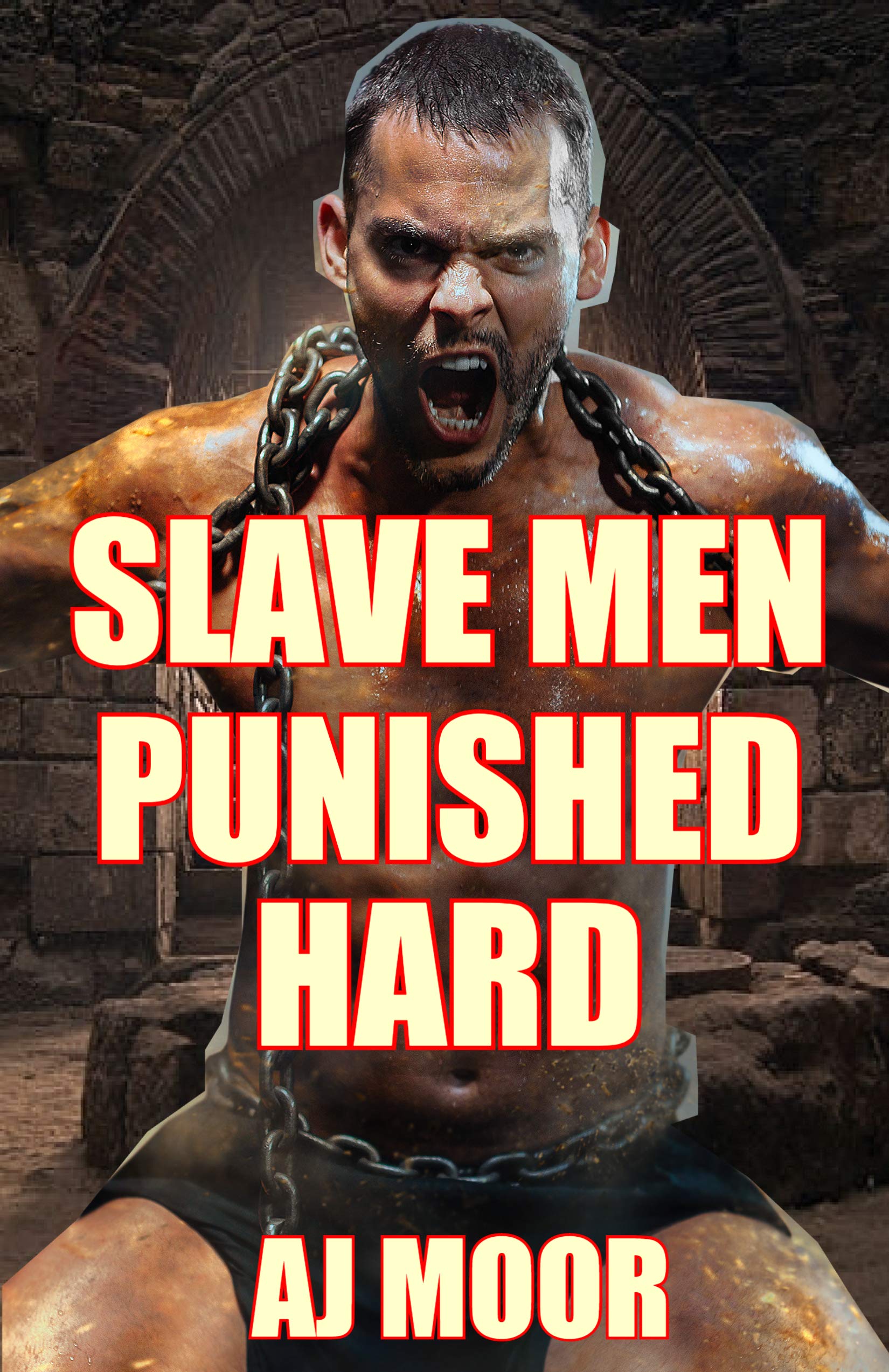Slave Men Punished Hard (Punished in Prison Camp Series Book 3)