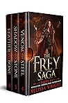 The Frey Saga: Books 4-6