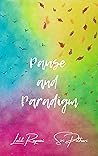 Pause And Paradigm