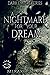 A Nightmare for Your Dream