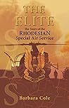 The Elite: The Story of the Rhodesian Special Air Service